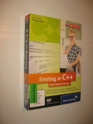 Einstieg in C++ - Das Praxis-Training: In 10 Stunden zum eigenen C++-Programm