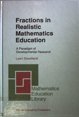 Fractions in Realistic Mathematics Education: A Paradigm of Developmental Resear