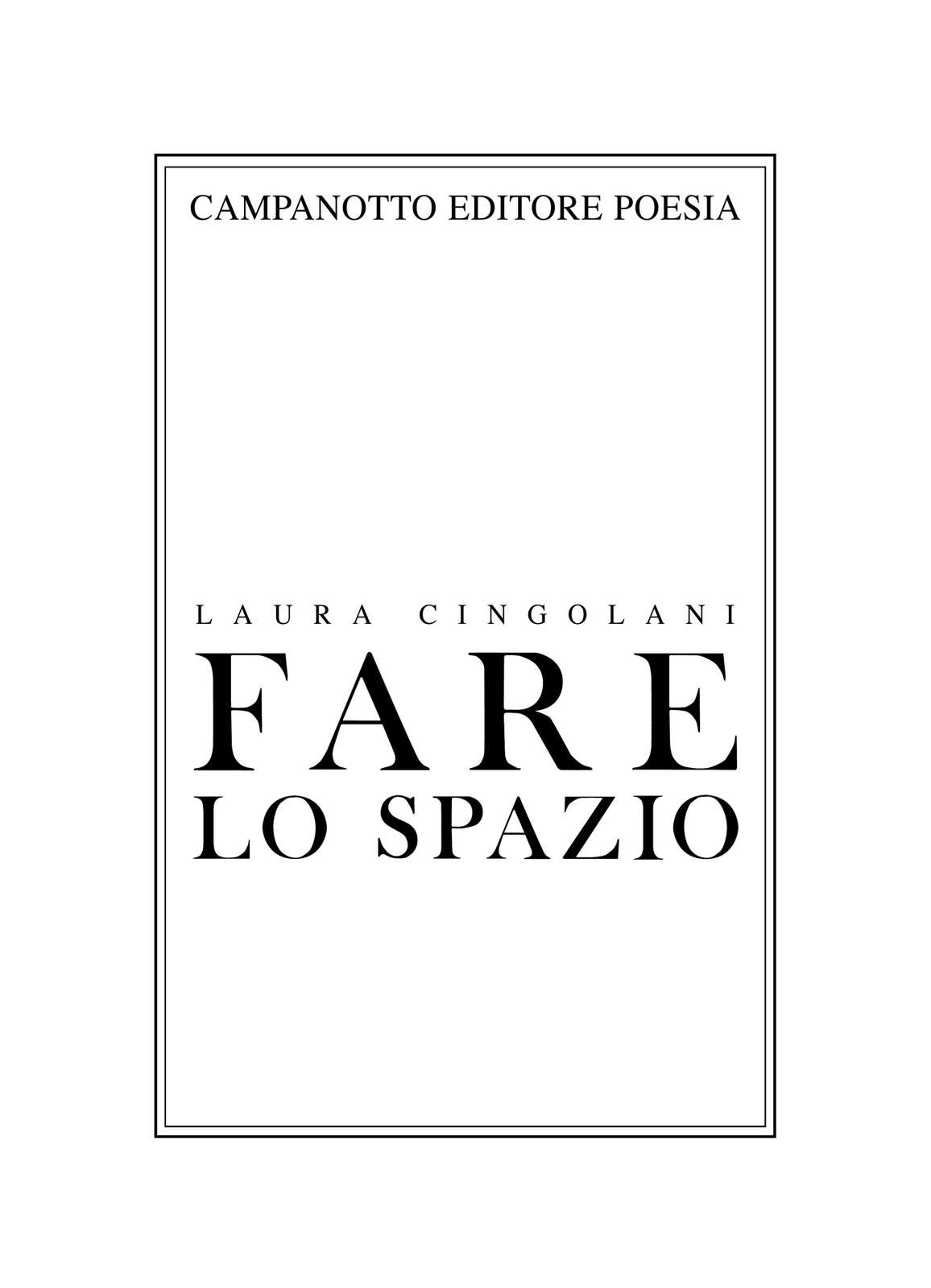 Libri Laura Cingolani - Fare Lo Spazio - Immagine 2