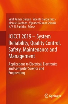Gunjan - ICICCT 2019 - System Reliability Quality Control Safety Ma - X555z