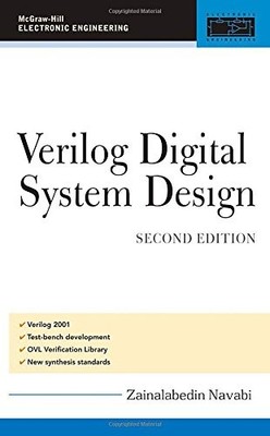 VERILOG DIGITAL SYSTEM DESIGN: REGISTER TRANSFER LEVEL By Zainalabedin Navabi