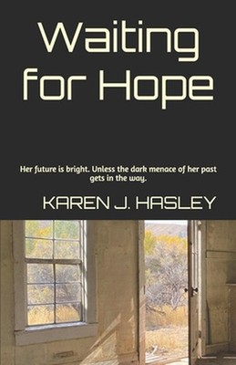 Waiting for Hope by Karen J. Hasley (English) Paperback Book