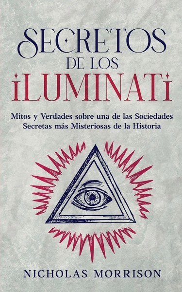 Secretos De Los Iluminati | Nicholas Morrison | Taschenbuch | Spanisch | 2024-image