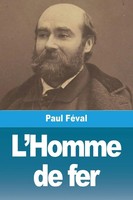 L'homme De Fer | Paul FéVal | Taschenbuch | FranzöSisch | 2024 | Prodinnova