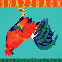Snazzback - Ruins Everything - Compact Disc - G3Z