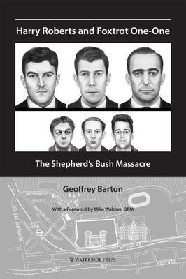 Geoffrey Barton Harry Roberts and Foxtrot One-One (Taschenbuch)
