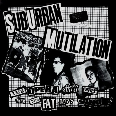 Suburban Mutilation The Opera Ain'T Over Til The Fat Lady Sings (CD) (US IMPORT)