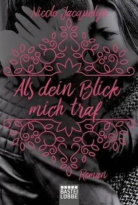 Als dein Blick mich traf