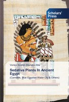 Venice Ibrahim Shehatta Attia | Sedative Plants In Ancient Egypt | Taschenbuch