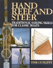 Hand, Reef and Steer: Traditional Sailing Skills for Classic Boats - GOOD