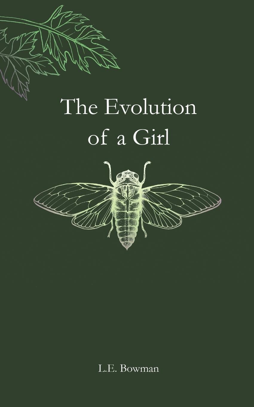 Thumbnail - L. E. Bowman | The Evolution Of A Girl | Taschenbuch | Englisch (2019)