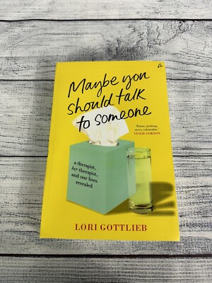 Maybe You Should Talk to Someone by Lori Gottlieb (2019, Paperback)