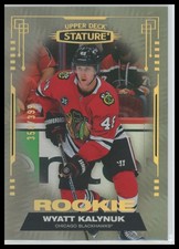 Wyatt Kalynuk Rookie #/399 - 2021-22 UD Stature #116 Chicago Blackhawks