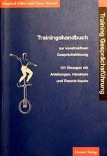 Training Gesprächsführung: Trainingshandbuch zur konstruktiven Buch Limmer, C