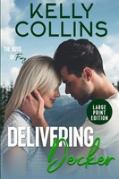 Delivering Decker Large Print | Kelly Collins | Taschenbuch | Englisch | 2021