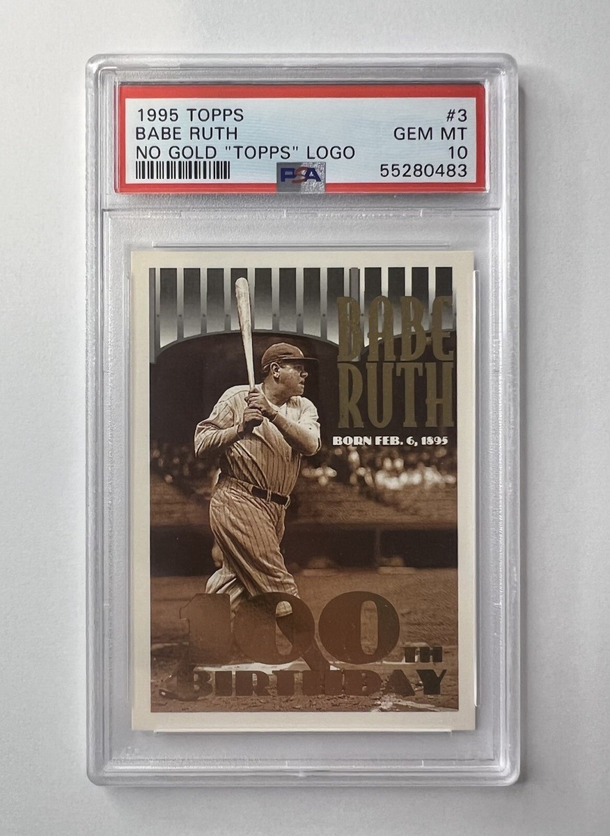 Topps 1995 Babe Ruth 100th Birthday No Gold Topps Logo Error (PSA