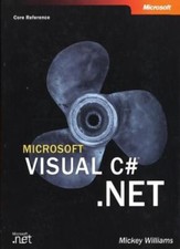 Microsoft Visual C TM .NET Core Reference By Mickey William