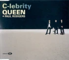 Queen + Paul Rodgers – C-lebrity CD