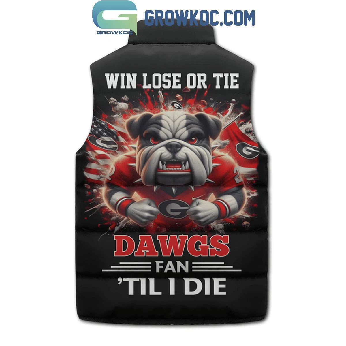 GA bulldogs Dawgs Fan Till I Die Personalized Sleeveless Puffer Jacket