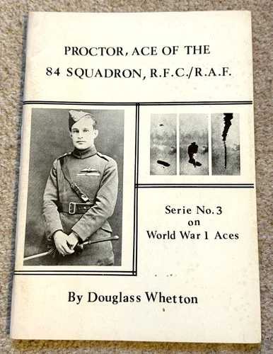 Proctor, Ace of the 84 Squadron, R.F.C./R.A.F. - Serie No.3 on World War 1
