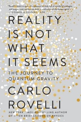 Reality Is Not What It Seems: The Journey to Quantum Gravity - VERY GOOD