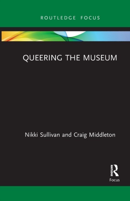 Queering the Museum by Nikki Sullivan PAPERBACK 9781032085944 - Image 6