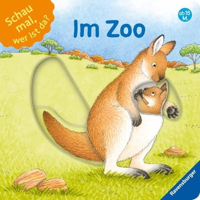 Schau mal, wer ist da? Im Zoo Schwarz, Regina: