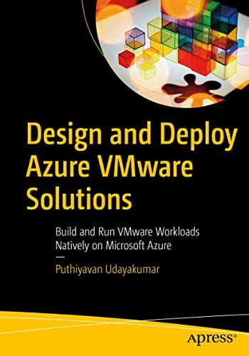 Design and Deploy Azure VMware Solutions: Build. Udayakumar**