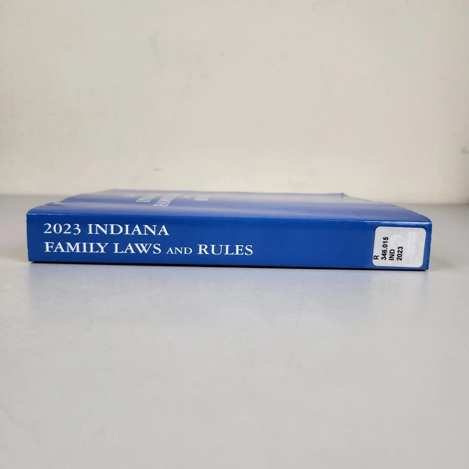 2023 Indiana Family Laws and Rules Thomson Reuters Law Reference Paperback B0451 - Image 3 of 4