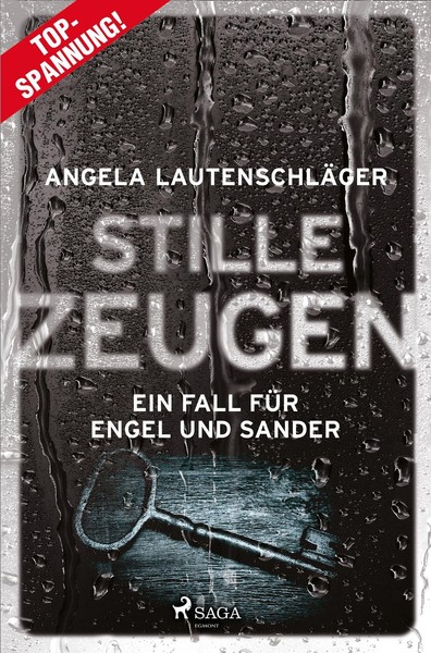 Stille Zeugen - Ein Fall FüR Engel Und Sander 1 Angela LautenschläGer-image