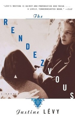 The Rendezvous: A Novel by Justine L. evy (English) Paperback Book
