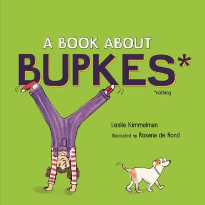 A Book about Bupkes - 1728460220, hardcover, Leslie Kimmelman