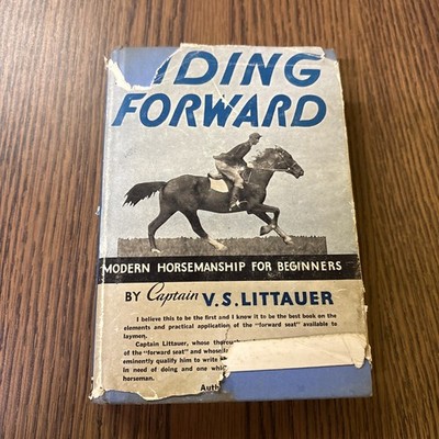 Modern Horsemanship for Beginners (Riding Forward) - Littauer, Captain V S - DJ