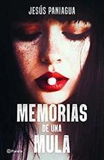 Memorias de una Mula Paperback Jesús Paniagua Matos