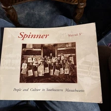 Spinner People and Culture in Southeastern Massachusetts Vol. 5 Notre Dame Fire