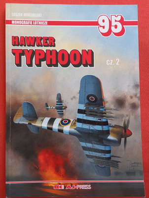 Aircraft Monograph Monografie Lotnicze 95, HAWKER TYPHOON Vol.2  AJ Press