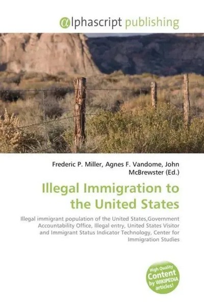 Illegal Immigration To The United States Frederic P. Miller (U. A.) Taschenbuch-image