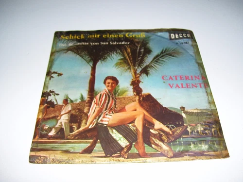 Caterina Valente - Schick Mir Einen gruß * DECCA 7" VINYL GERMANY 1961 *