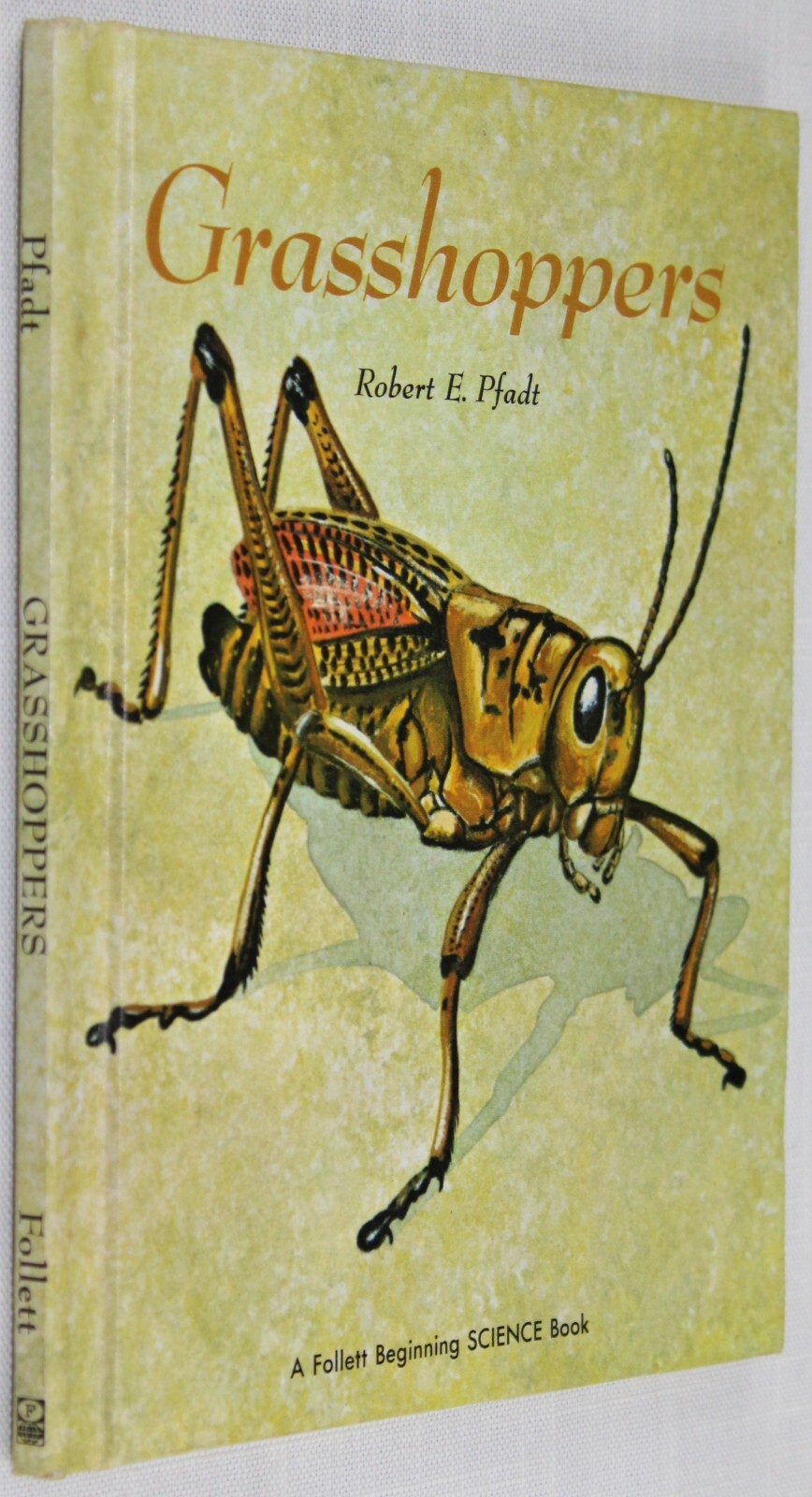 "Grasshoppers" by Pfadt, Vintage Children's Science Book , First Print 1966