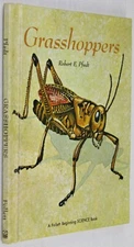 "Grasshoppers" by Pfadt, Vintage Children's Science Book , First Print 1966