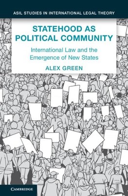 Alex Green Statehood as Political Community (Gebundene Ausgabe)