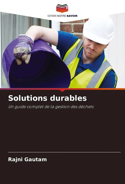 Solutions Durables Un Guide Complet De La Gestion Des DéChets Rajni Gautam Buch-image