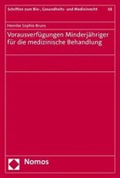 Henrike Sophie Bruns | VorausverfüGungen MinderjäHriger FüR Die Medizinische...