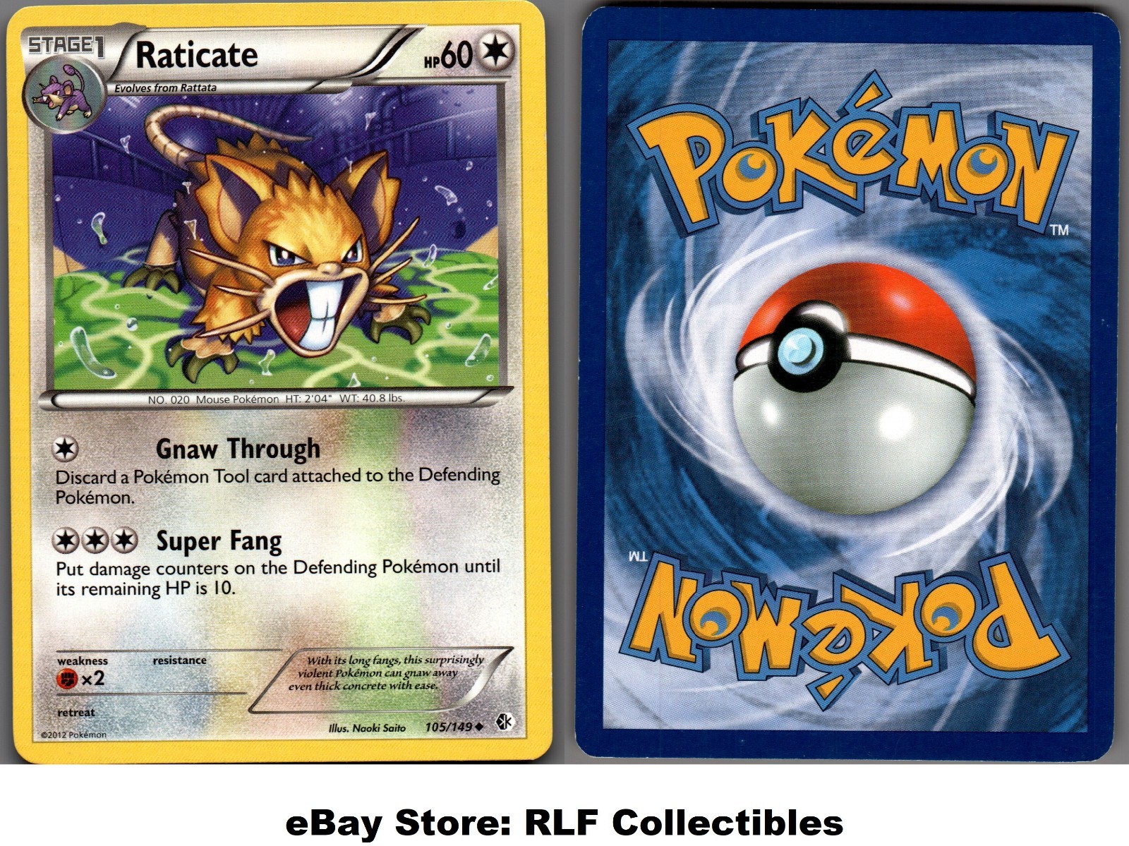 2012 Pokemon, B&W Boundaries Crossed, #105/149 Raticate, Uncommon