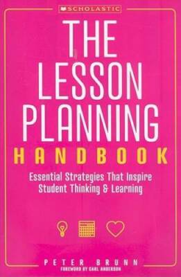 The Lesson Planning Handbook: Essential Strategies That Inspire Student T - GOOD