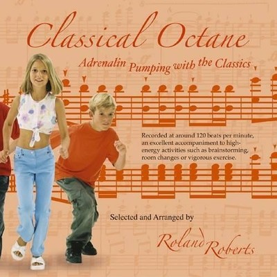 Roland Roberts Classical Octane CD - Adrenalin pumping with the classics (CD)