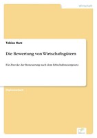 Tobias Harz | Die Bewertung Von WirtschaftsgüTern | Taschenbuch | Deutsch (2002)