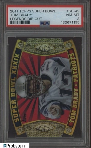 2011 Topps Super Bowl #SB-49 Tom Brady Legends Die cut PSA 8
