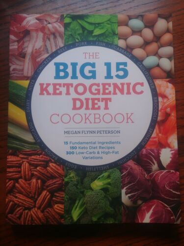Libro de cocina de dieta cetogénica The Big 15: 15 ingredientes fundamentales 150 dieta cetogénica SB... - Imagen 1 de 4