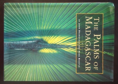 Palms of Madagascar by John Dransfield and Henk Beentje 1st ed 1995